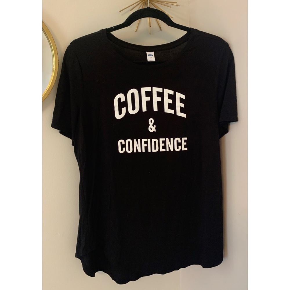 Old Navy | Coffee and Confidence Soft Tee | Size L